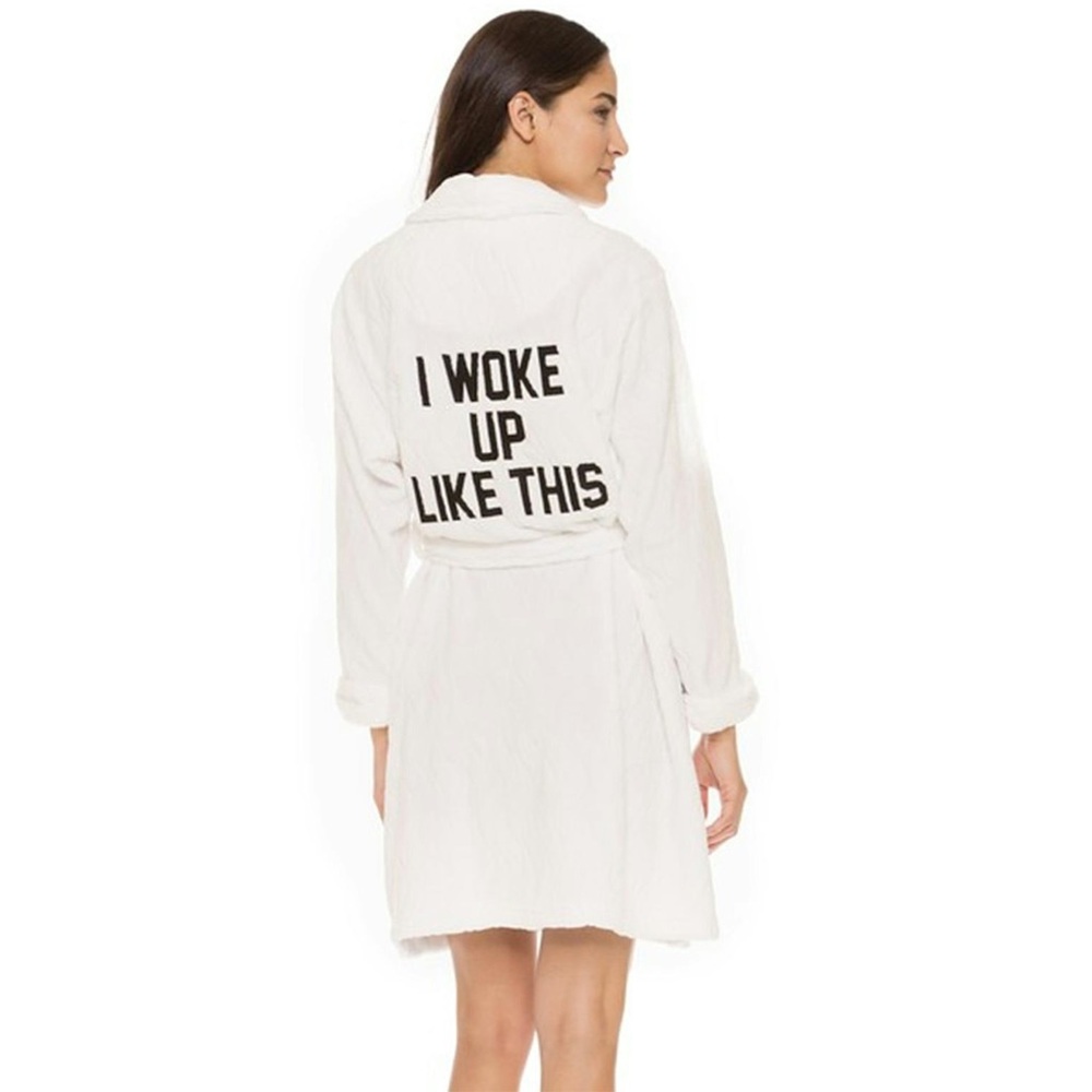 I Woke Up Like This Robe